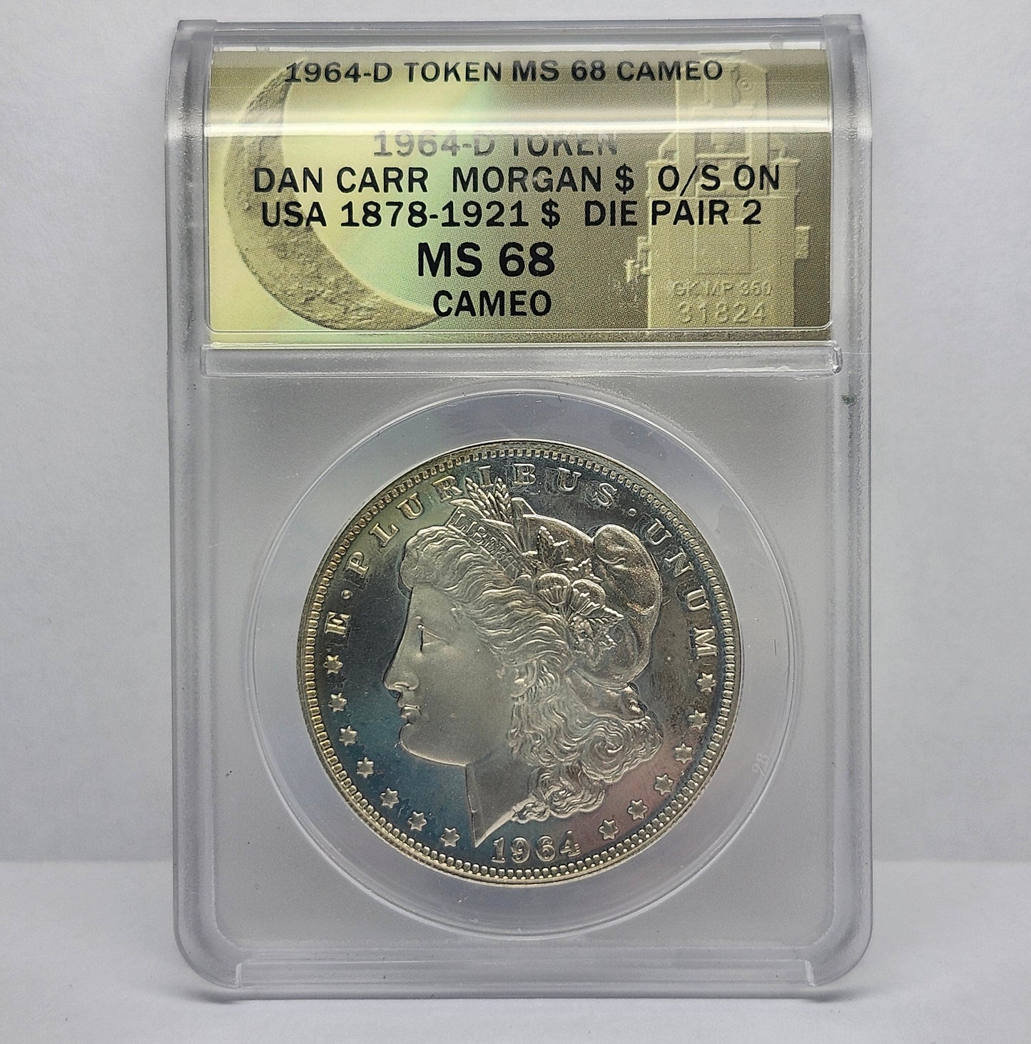 1964-D Daniel Carr $1 Morgan Silver Dollar Collectible Coin | O/S on USA 1878-1921 | MS-68 | Daniel Carr Signed Label | #27